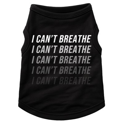 I Can't Breathe Fading Word Print Doggie Tank
