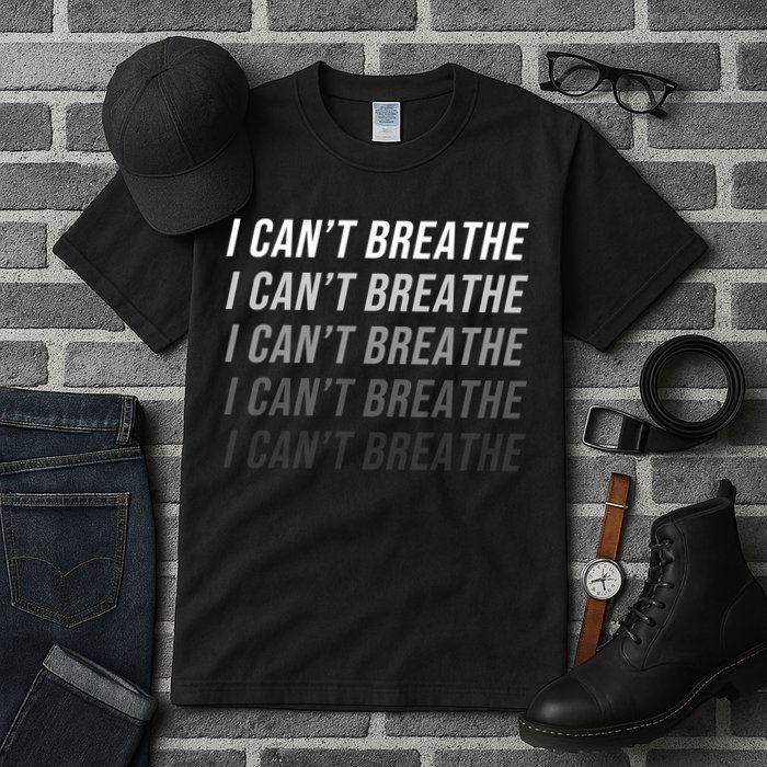 I Can't Breathe Fading Word Print Tall T-Shirt
