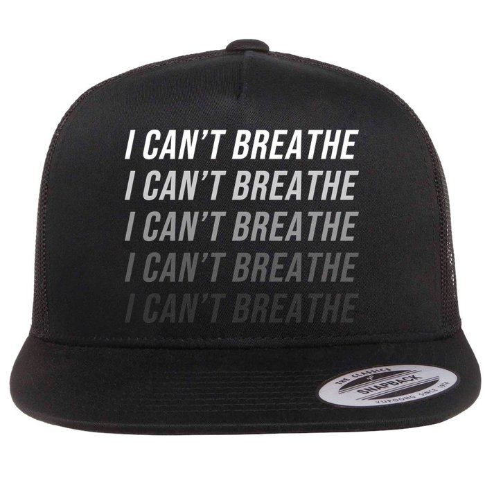 I Can't Breathe Fading Word Print Flatbill Hat