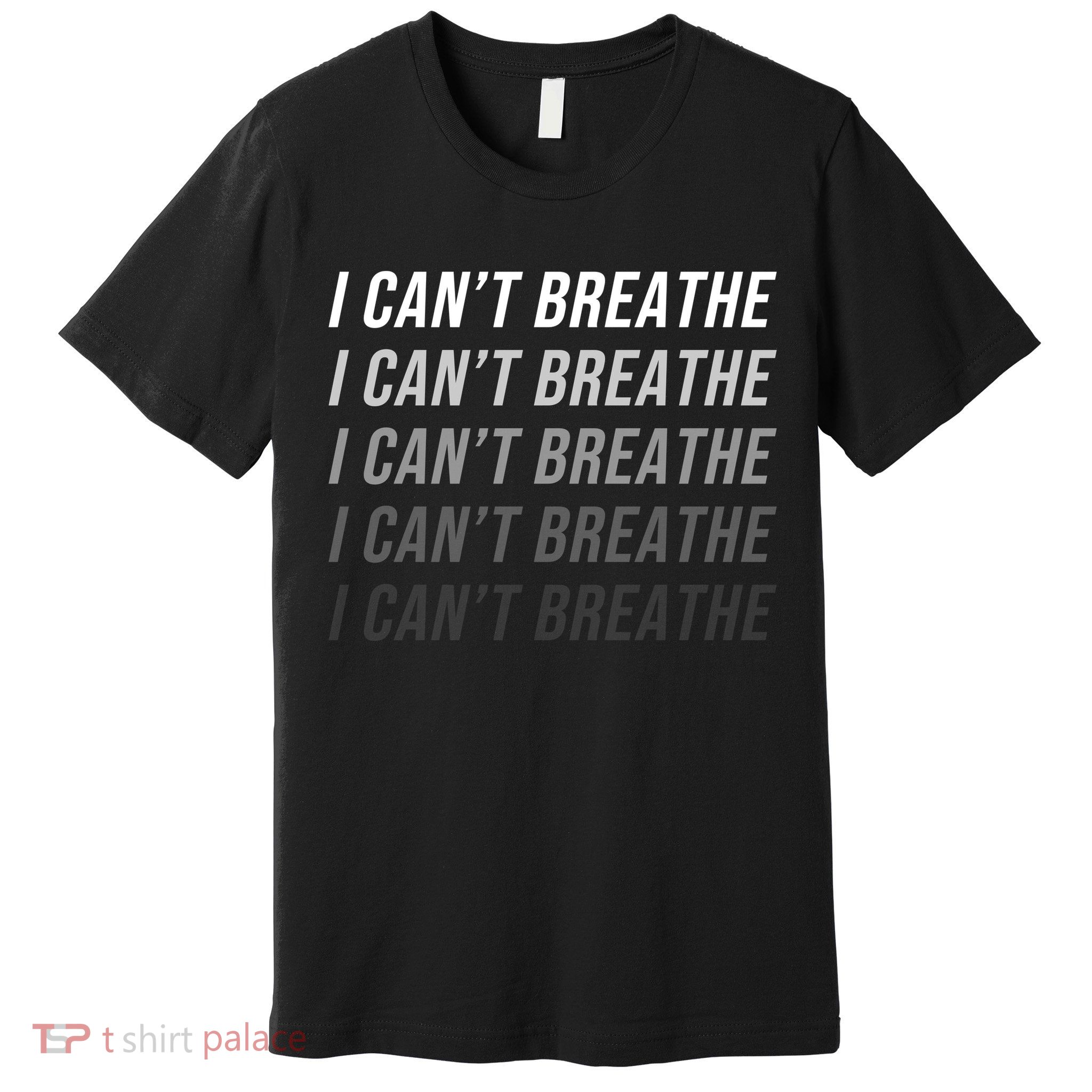 I Can't Breathe Fading Word Print Premium T-Shirt