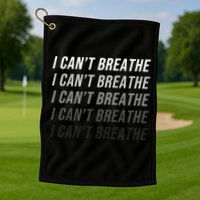 I Can't Breathe Fading Word Print Golf Towel