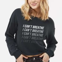 I Can't Breathe Fading Word Print Cropped Pullover Crew