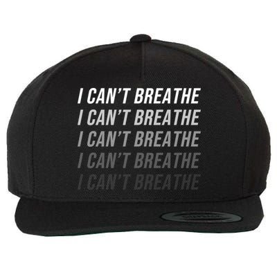 I Can't Breathe Fading Word Print Wool Snapback Cap