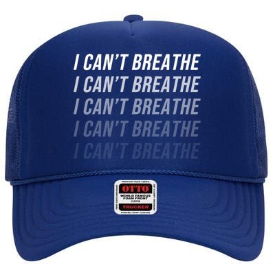 I Can't Breathe Fading Word Print High Crown Mesh Back Trucker Hat