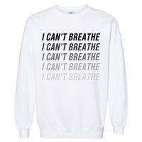 I Can't Breathe Fading Word Print Garment-Dyed Sweatshirt