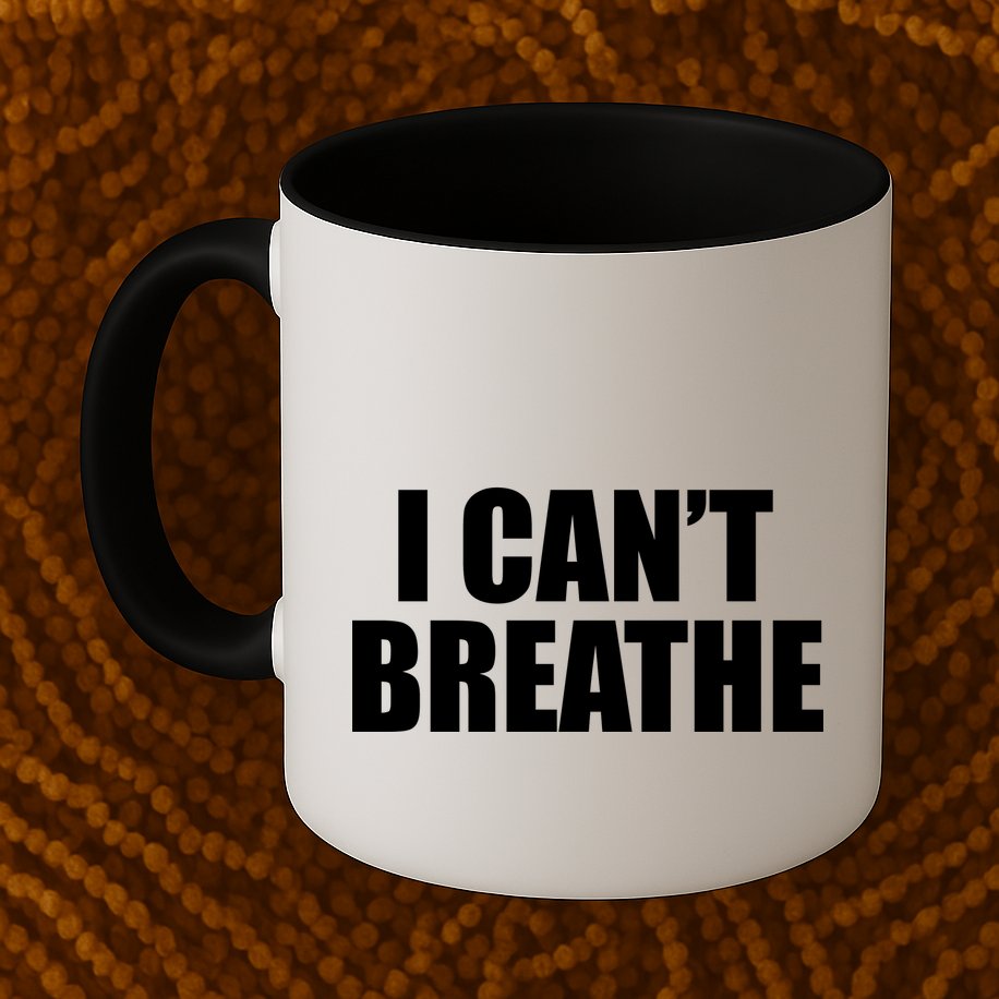 I Can't Breathe George Floyd Black Lives Matter Mug