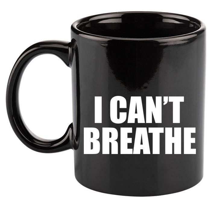 I Can't Breathe George Floyd Black Lives Matter 11oz C Handle Ceramic Mug
