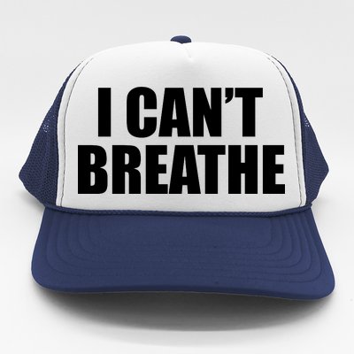 I Can't Breathe George Floyd Black Lives Matter Trucker Hat