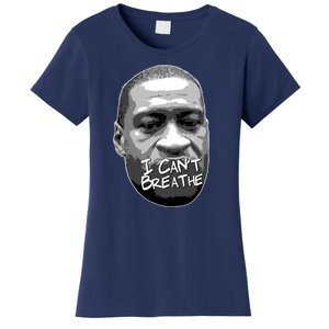 I Can't Breathe George Floyd BLM Women's T-Shirt