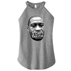 I Can't Breathe George Floyd BLM Women's Perfect Tri Rocker Tank