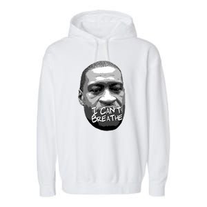 I Can't Breathe George Floyd BLM Garment-Dyed Fleece Hoodie