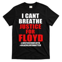 I Can't Breathe Justice For Floyd T-Shirt
