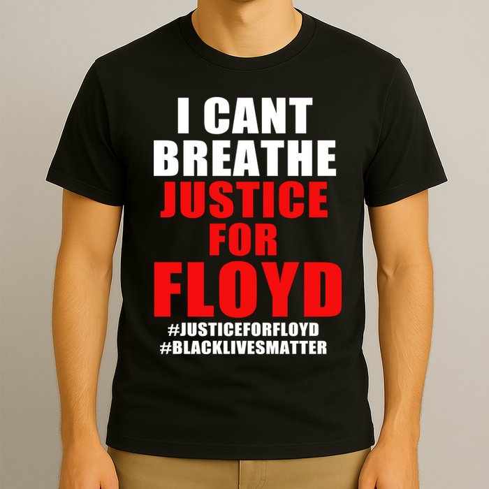 I Can't Breathe Justice For Floyd T-Shirt