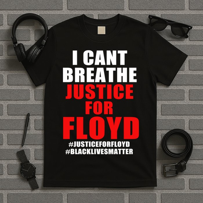 I Can't Breathe Justice For Floyd T-Shirt