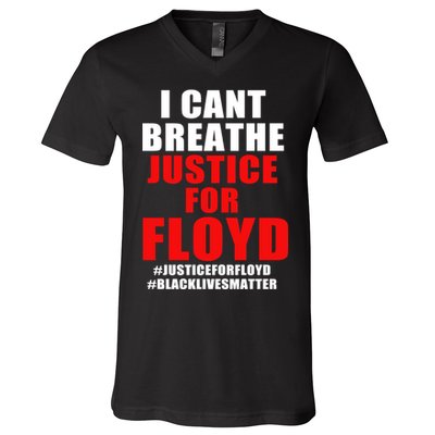 I Can't Breathe Justice For Floyd V-Neck T-Shirt
