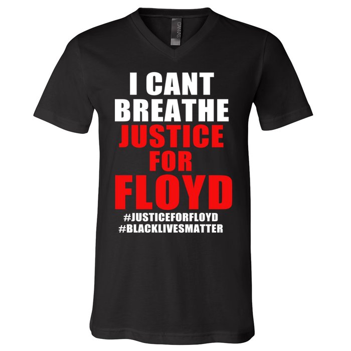 I Can't Breathe Justice For Floyd V-Neck T-Shirt