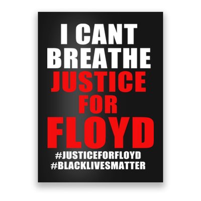 I Can't Breathe Justice For Floyd Poster