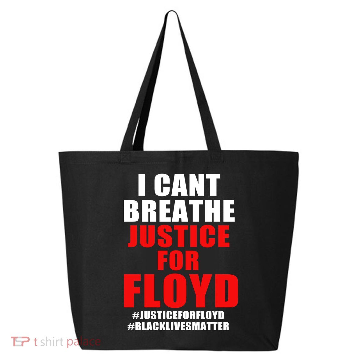 I Can't Breathe Justice For Floyd 25L Jumbo Tote
