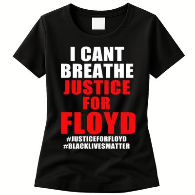 I Can't Breathe Justice For Floyd Womens T-Shirt