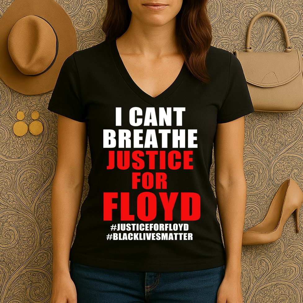 I Can't Breathe Justice For Floyd Women's V-Neck T-Shirt