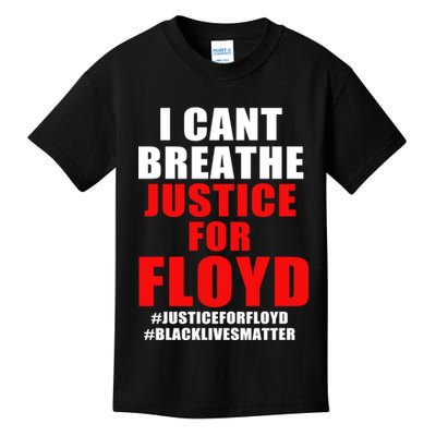I Can't Breathe Justice For Floyd Kids T-Shirt