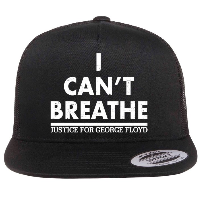 I Can't Breathe Justice For George Floyd Support BLM Flatbill Hat