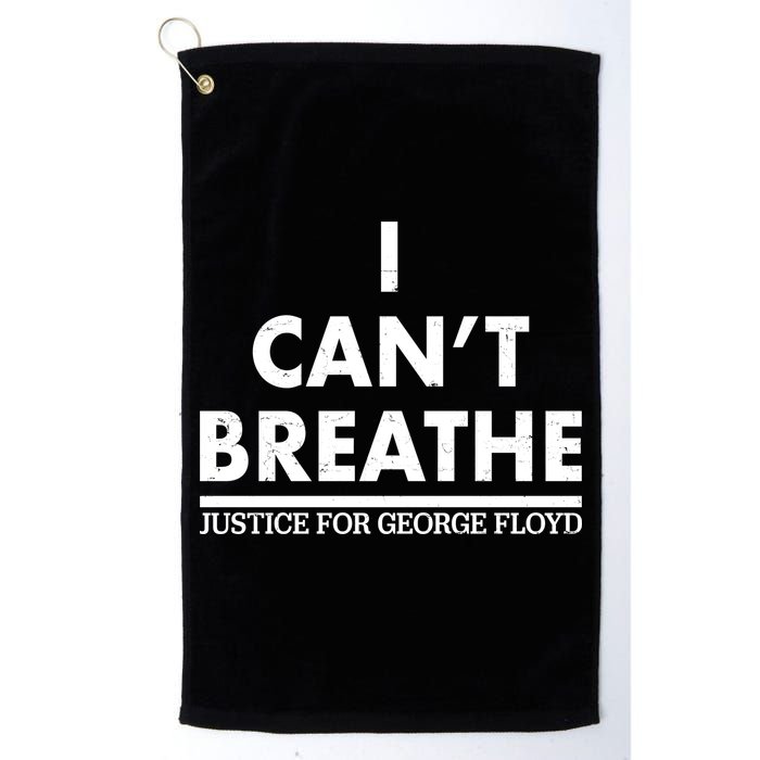 I Can't Breathe Justice For George Floyd Support BLM Golf Towel