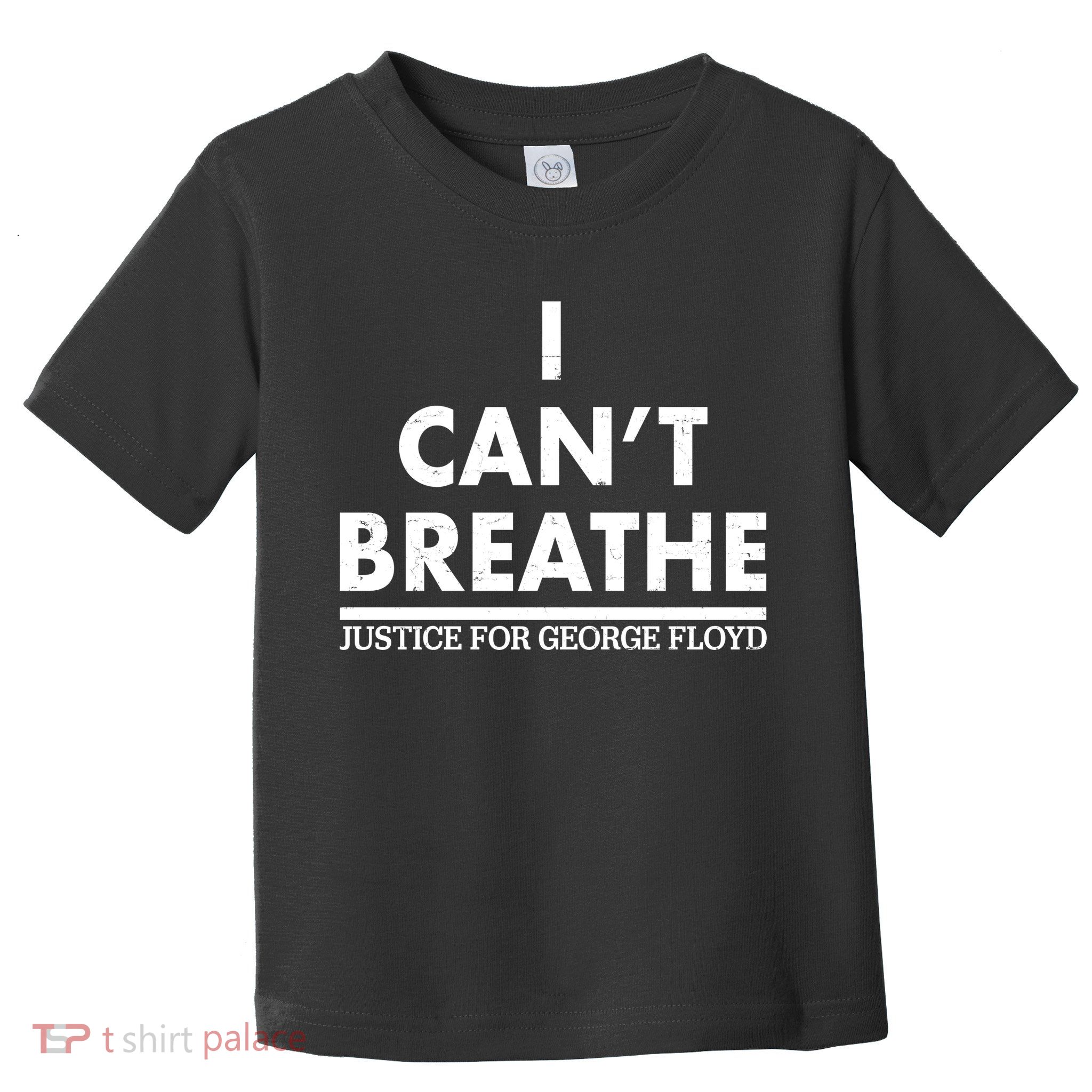 I Can't Breathe Justice For George Floyd Support BLM Toddler T-Shirt