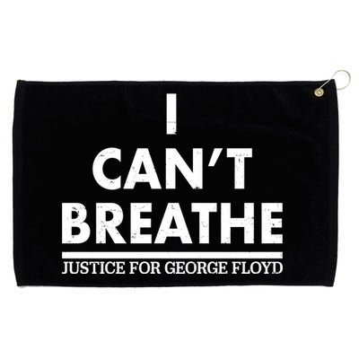 I Can't Breathe Justice For George Floyd Support BLM Grommeted Golf Towel