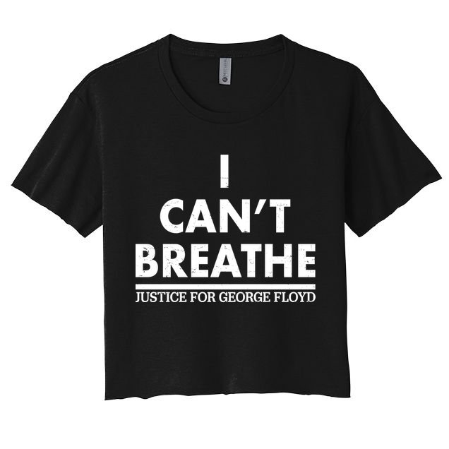 I Can't Breathe Justice For George Floyd Support BLM Crop Top