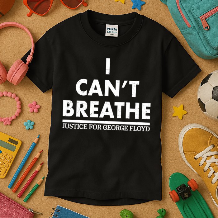 I Can't Breathe Justice For George Floyd Support BLM Kids T-Shirt
