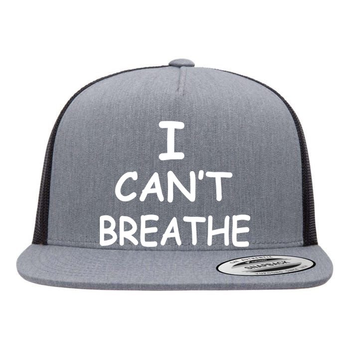 I Can't Breathe Protest Black Lives Matter Message Flat Bill Trucker Hat