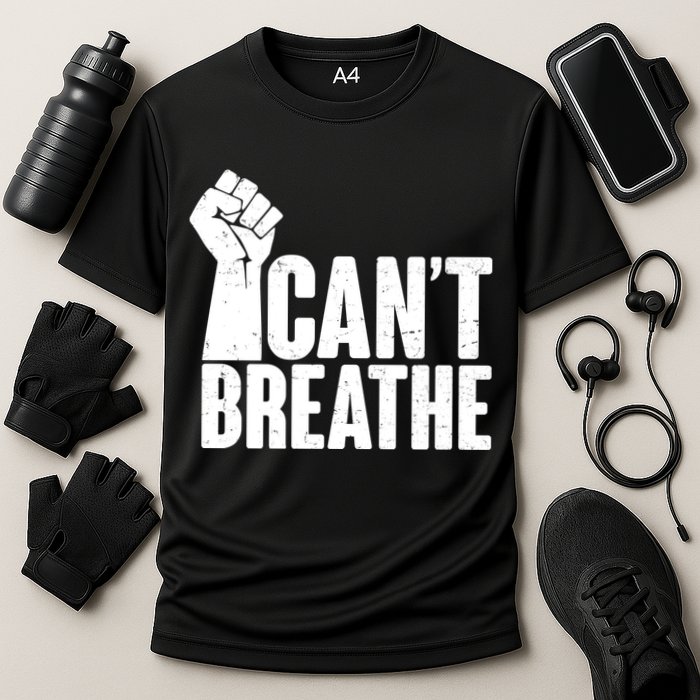 I Can't Breathe Protest Fist George Floyd Performance Shirt