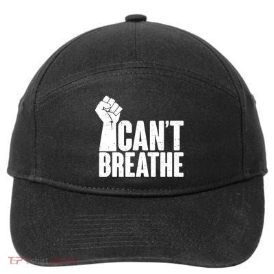 I Can't Breathe Protest Fist George Floyd 7-Panel Snapback Hat