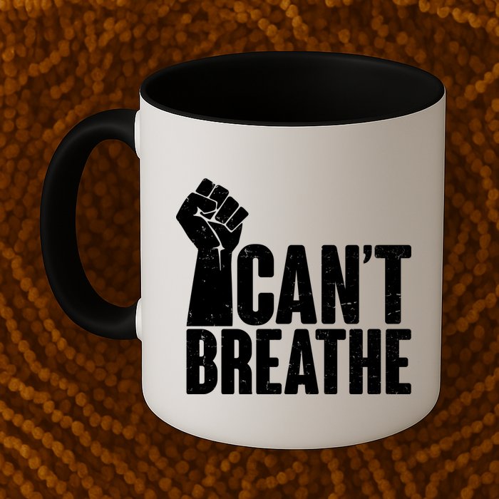 I Can't Breathe Protest Fist George Floyd Mug