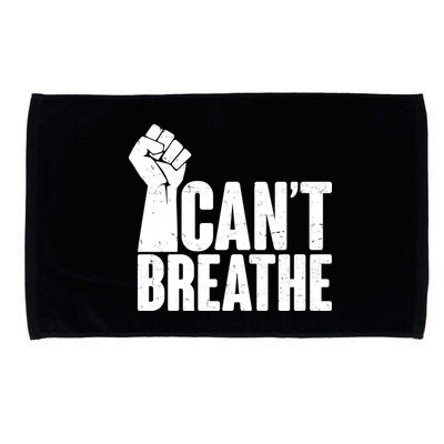 I Can't Breathe Protest Fist George Floyd Microfiber Hand Towel