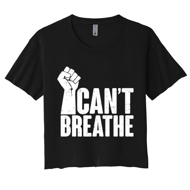 I Can't Breathe Protest Fist George Floyd Crop Top