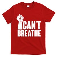 I Can't Breathe Protest Fist George Floyd T-Shirt