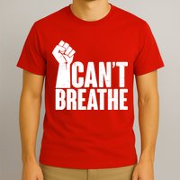 I Can't Breathe Protest Fist George Floyd T-Shirt