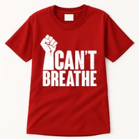I Can't Breathe Protest Fist George Floyd Tall T-Shirt