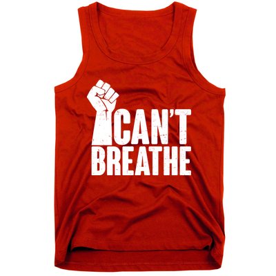 I Can't Breathe Protest Fist George Floyd Tank Top