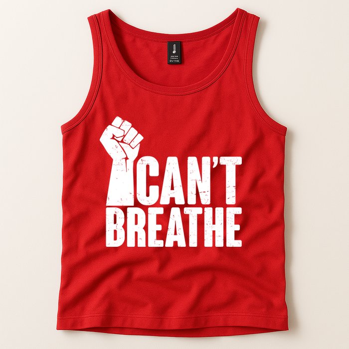 I Can't Breathe Protest Fist George Floyd Tank Top