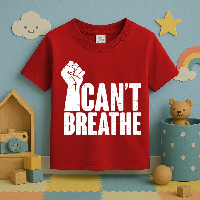 I Can't Breathe Protest Fist George Floyd Toddler T-Shirt