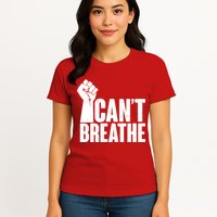 I Can't Breathe Protest Fist George Floyd Womens T-Shirt