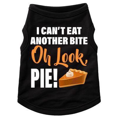 I Can't Eat Another Bite Oh Look PIE! Doggie Tank