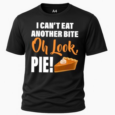 I Can't Eat Another Bite Oh Look PIE! Performance Shirt