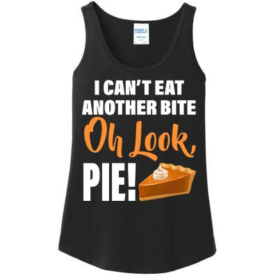 I Can't Eat Another Bite Oh Look PIE! Ladies Essential Tank