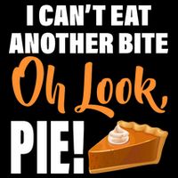 I Can't Eat Another Bite Oh Look PIE! 16 in Basic Backpack