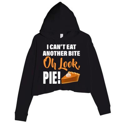 I Can't Eat Another Bite Oh Look PIE! Crop Fleece Hoodie