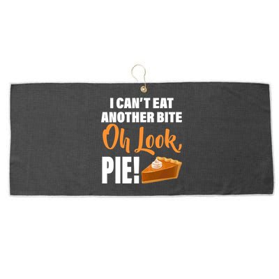 I Can't Eat Another Bite Oh Look PIE! Large Microfiber Waffle Golf Towel